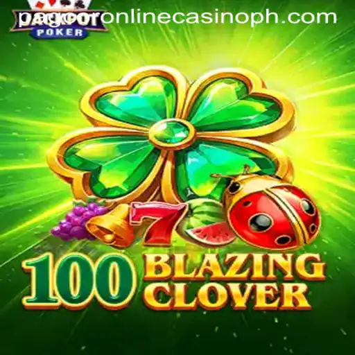 Exploring the Thrills of 100BlazingClover at Pagcor Online Casino