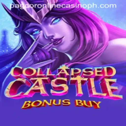 Exploring the Thrills of CollapsedCastleBonusBuy at Pagcor Online Casino