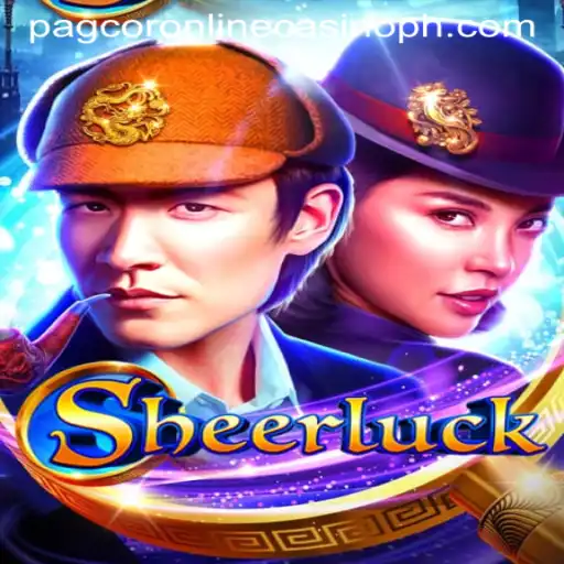 Exploring the Thrilling World of Sheerluck at Pagcor Online Casino