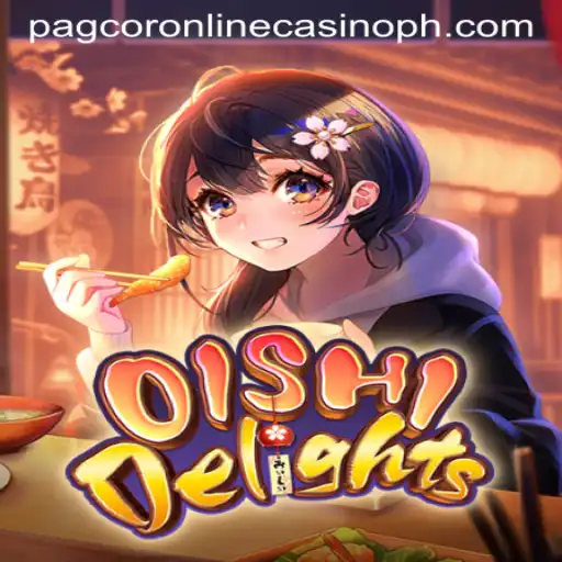 Exploring OishiDelights: A New Addition to the Pagcor Online Casino World